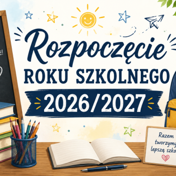 rozpoczęcie roku szkolnego 2026/2027